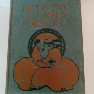 Fifty-Two Stories For Girls